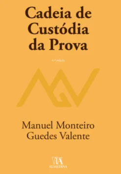 Cadeia de Custódia da Prova - 4ª Edição