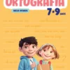 Caderno de Ortografia - Inclui Ditados 7-9 Anos