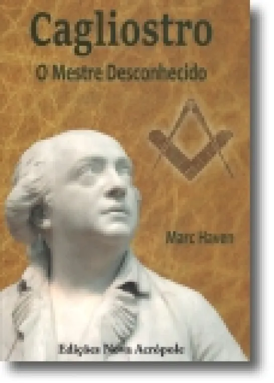 Cagliostro: o mestre desconhecido