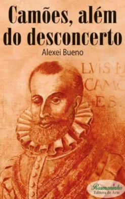 Camões, Além do Desconcerto