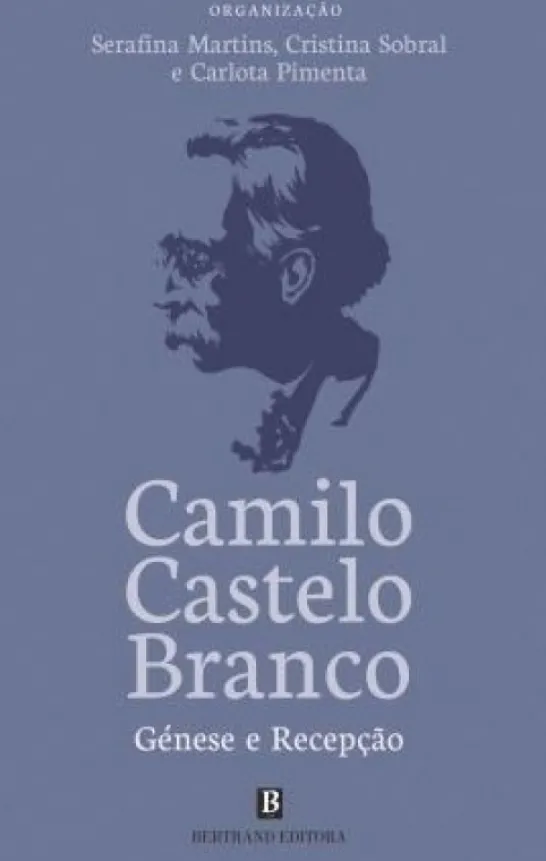 Camilo Castelo Branco - Génese e Recepção