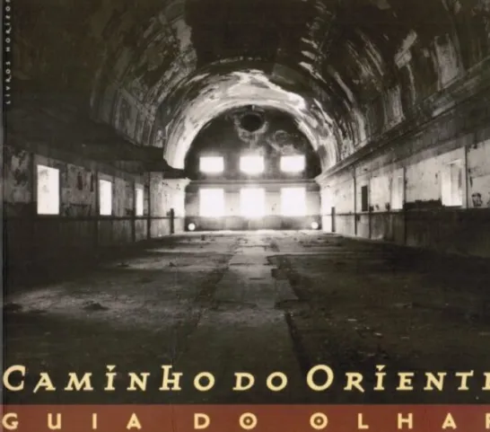 Caminho do Oriente - Guia do Olhar