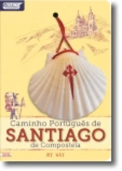 Caminho Português de Santiago de Compostela: My Way