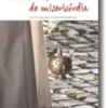 Caminhos de Misericórdia: na eucaristia e pela penitência