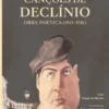 Canções de Declínio - Obra poética (1913–1916)