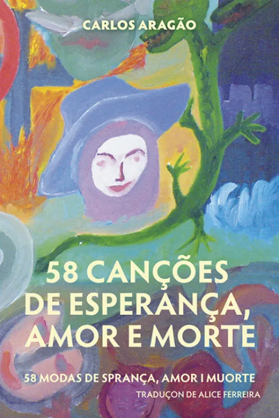 58 Canções de Esperança, Amor e Morte / 58 Modas de Sprança, Amor e Muorte