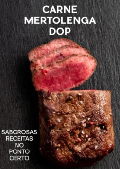 Carne Mertolenga DOP - Saborosas Receitas No Ponto Certo