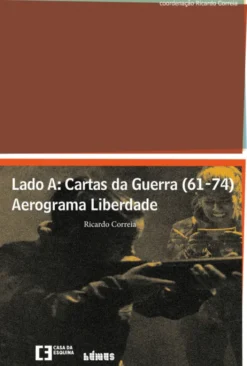 Cartas da Guerra 61-74 - Aerograma Liberdade - Glossário