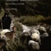 Castro Laboreiro: Entre Brandas e Inverneiras