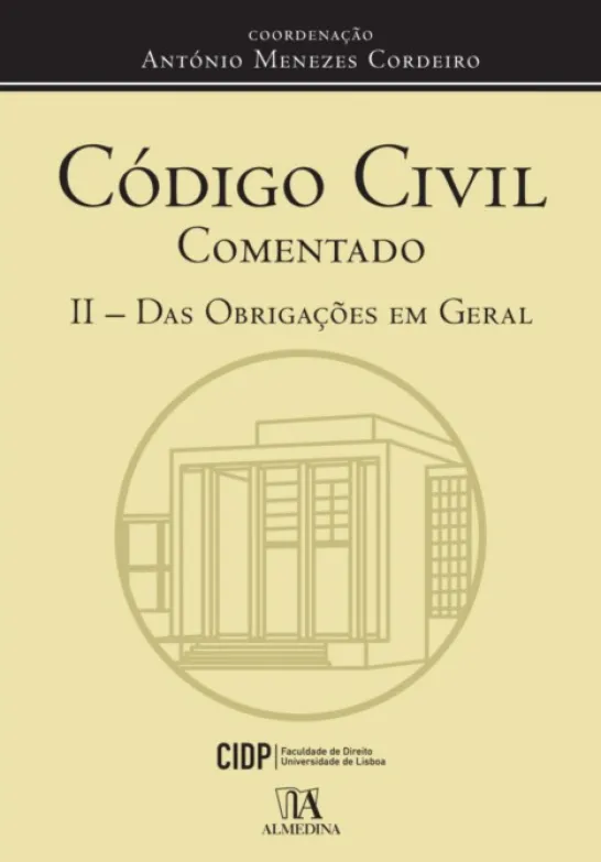 Código Civil Comentado (brochado) - II - Das Obrigações em Geral
