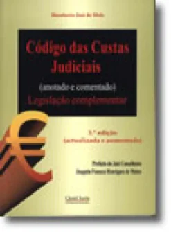 Código das Custas Judiciais (anotado e comentado) - Legislação complementar