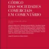 Código das Sociedades Comerciais em Comentário - Volume IV (Artigos 246º a 270º-G)