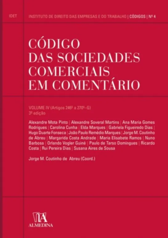 Código das Sociedades Comerciais em Comentário - Volume IV (Artigos 246º a 270º-G)