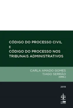 Código de Processo Civil e Código do Processo nos Tribunais Administrativos