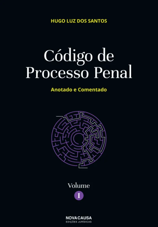 Código de Processo Penal - Anotado e Comentado