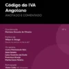 Código do IVA Angolano - Anotado e Comentado