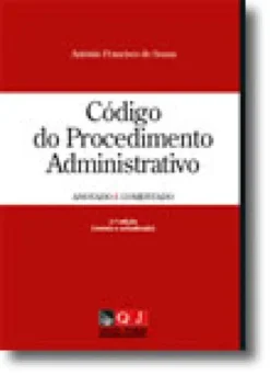 Código do Procedimento Administrativo - Anotado e Comentado