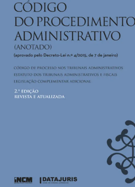 Código do Procedimento Administrativo (Anotado) - 2.ª Edição