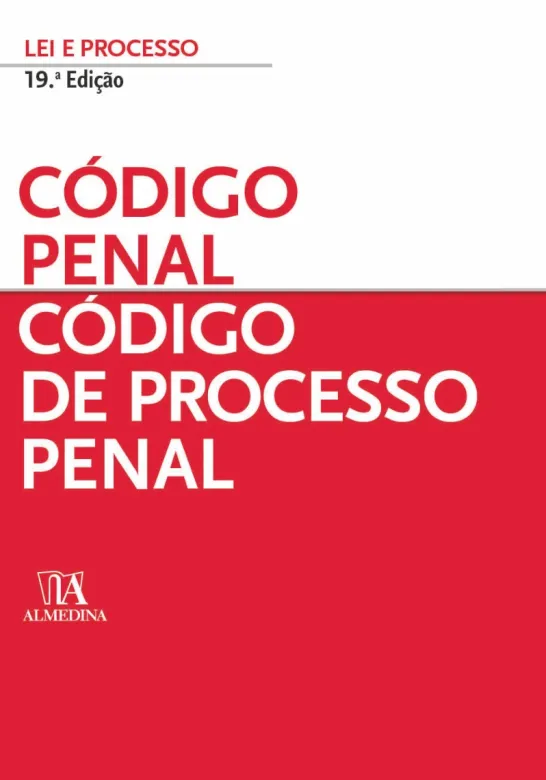 Código Penal - Código de Processo Penal 19ª Edição