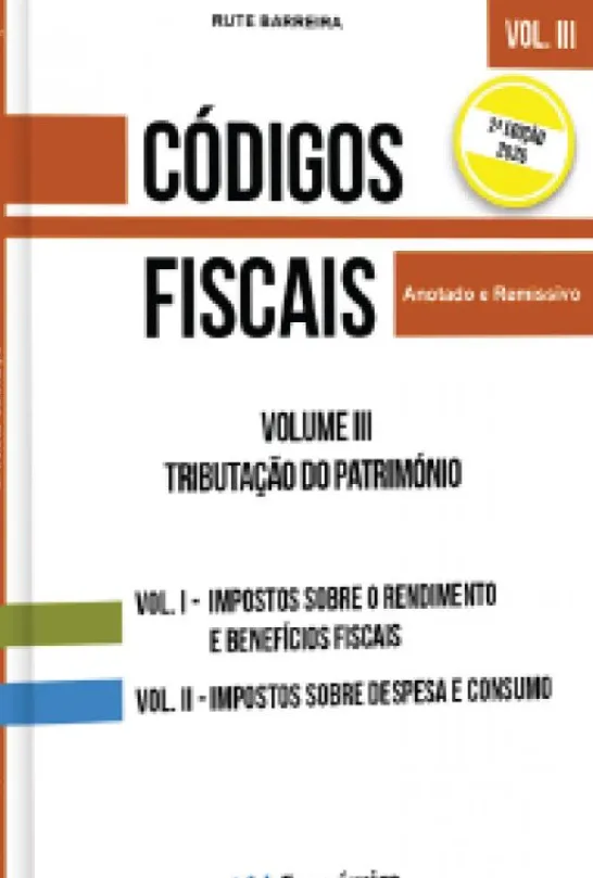 Códigos Fiscais Vol. III - Tributação do Património
