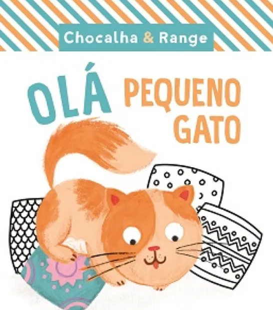Chocalha & Range - Olá Pequeno Gato