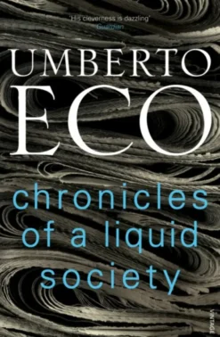 Chronicles of a Liquid Society
