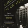 Close to the Knives: A Memoir of Disintegration