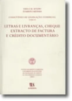 Colectânea de Legislação Comercial - Tomo VI - Letras e Livranças, Cheque Extrato de Factura e Crédito Documentário