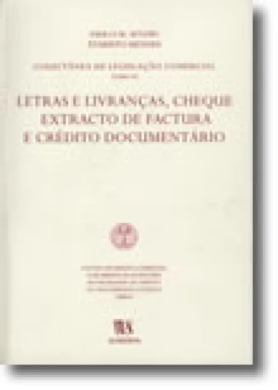 Colectânea de Legislação Comercial - Tomo VI - Letras e Livranças, Cheque Extrato de Factura e Crédito Documentário