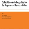 Colectânea de Legislação de Seguros - Ramo «Vida»