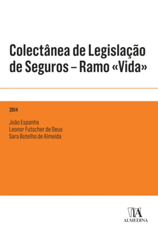 Colectânea de Legislação de Seguros - Ramo «Vida»