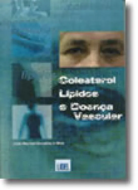 Colesterol, Lípidos e Doença Vascular