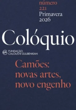 Colóquio Letras 221 – Camões - Novas Artes, Novo Engenho