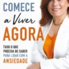 Comece a Viver Agora