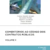 Comentários ao Código dos Contratos Públicos - Vol. II