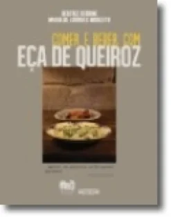 Comer e Beber com Eça de Queiroz