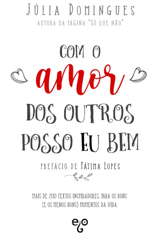 Com o Amor dos Outros Posso Eu Bem
