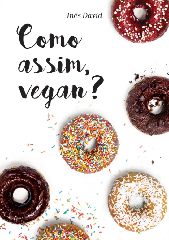 Como assim, Vegan?