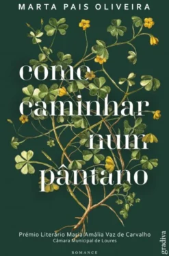 Como Caminhar num Pântano