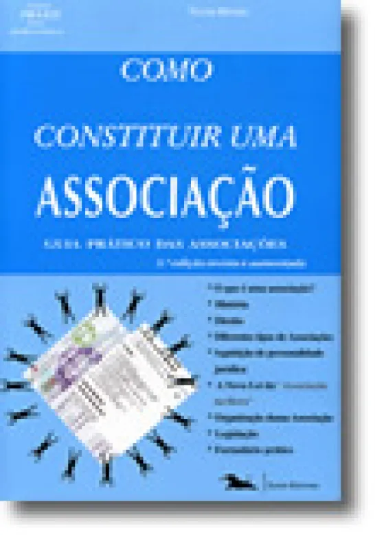 Como Constituir uma Associação - Guia Prático das Associações