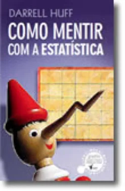 Como Mentir com a Estatística