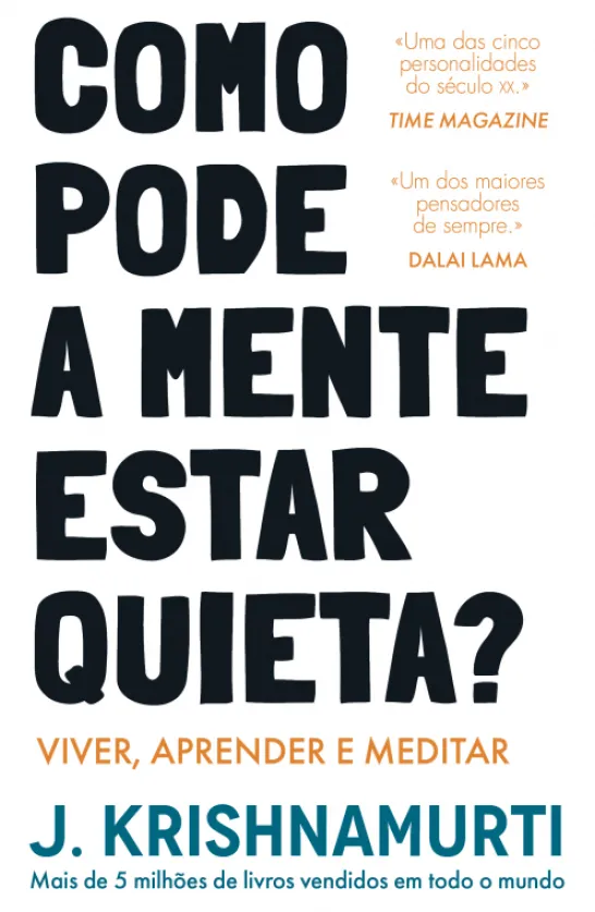 Como Pode a Mente Estar Quieta?