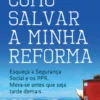 Como Salvar a Minha Reforma