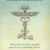 Como Se Tornar Sobre-humano