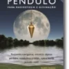 Como Usar Um Pêndulo para Radiestesia e Divinação