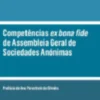 Competências Ex Bona Fide da Assembleia Geral de Sociedades Anónimas