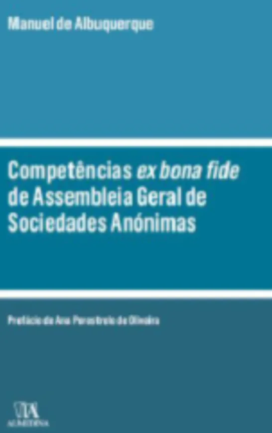Competências Ex Bona Fide da Assembleia Geral de Sociedades Anónimas