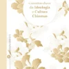 Conceitos-Chave da Ideologia e Cultura Chinesas