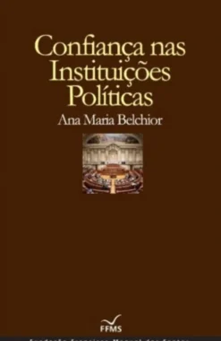 Confiança nas Instituições Políticas - Cartonado