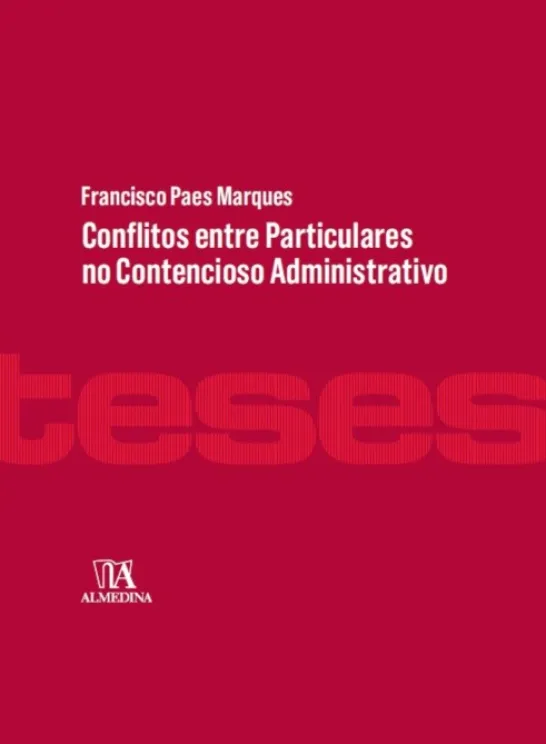 Conflitos entre Particulares no Contencioso Administrativo